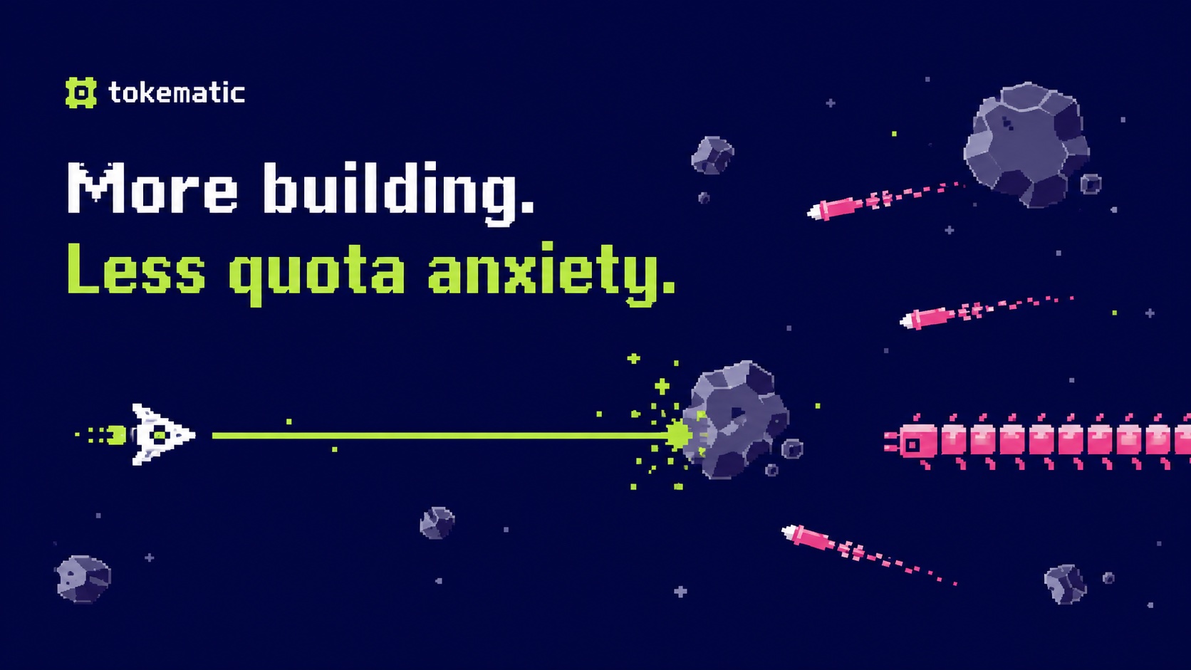 tokematic: More building. Less quota anxiety. Bright arcade ships and a segmented crawler.